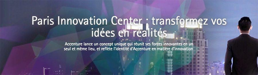 Accenture launches its latest Centre for Innovation in Paris
