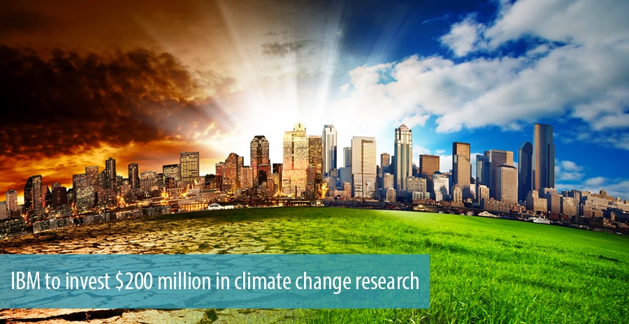 IBM to invest 200 million in climate change research