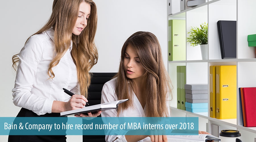 Bain & Company to hire record number of MBA interns over 2018