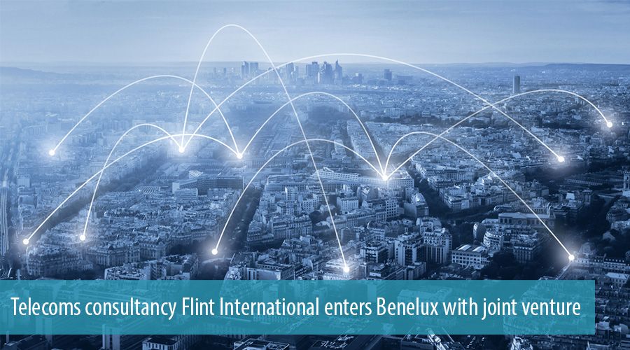 Telecoms consultancy Flint International enters Benelux with joint venture