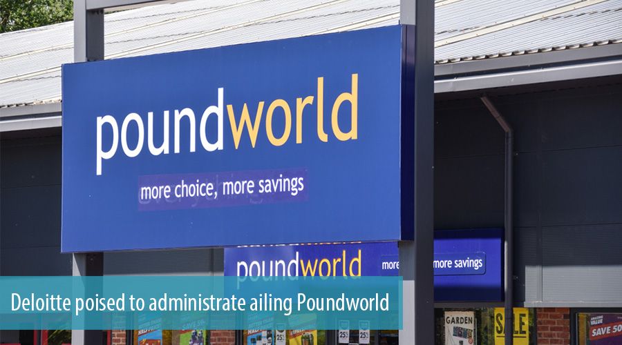 Deloitte poised to administrate ailing Poundworld