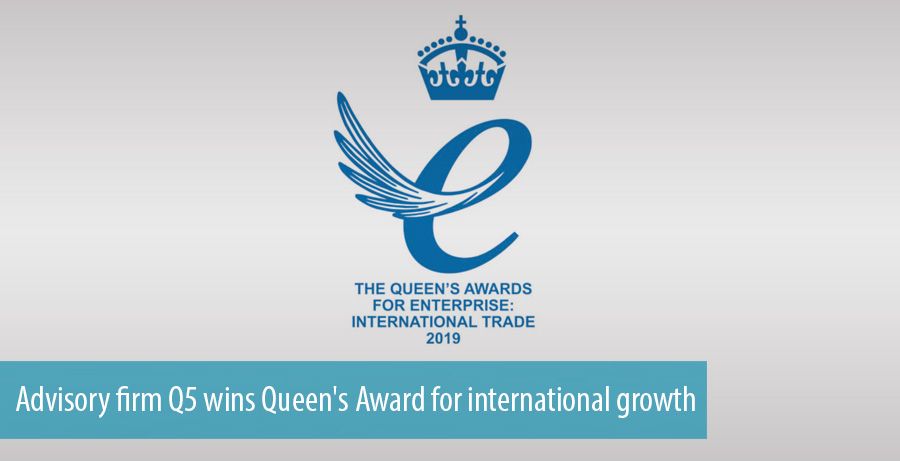 Advisory firm Q5 wins Queen's Award for international growth