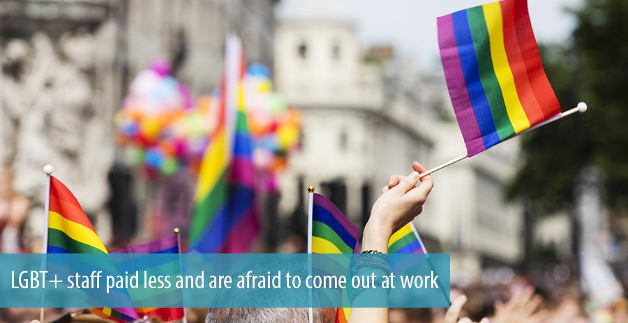 LGBT+ staff paid less and are afraid to come out at work