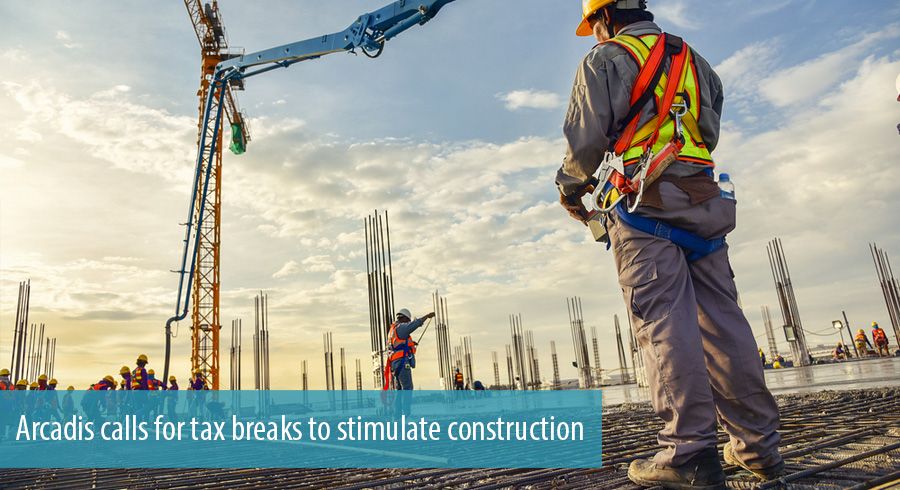 Arcadis calls for tax breaks to stimulate construction