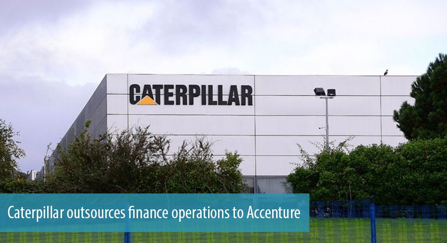 Caterpillar outsources finance operations to Accenture
