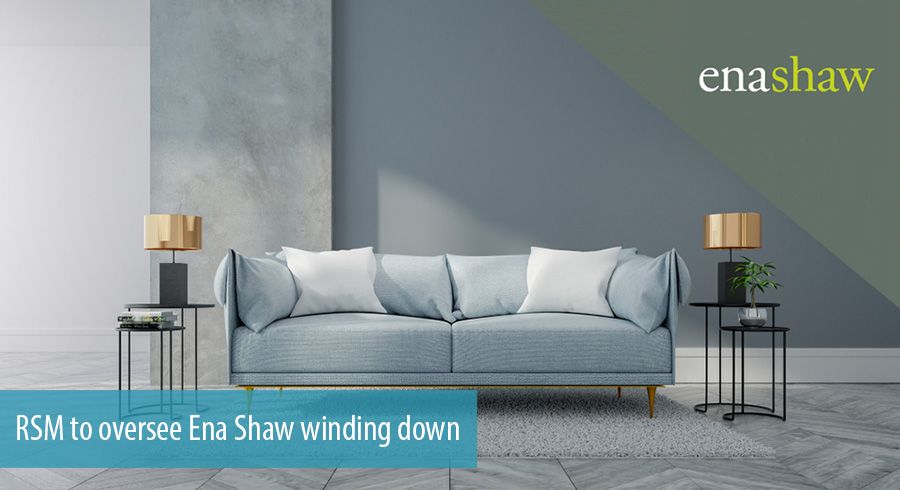 RSM to oversee Ena Shaw winding down
