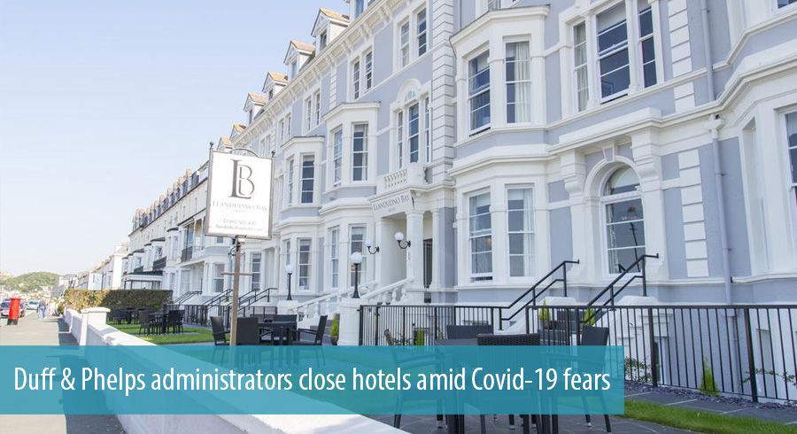 Duff & Phelps administrators close hotels amid Covid-19 fears