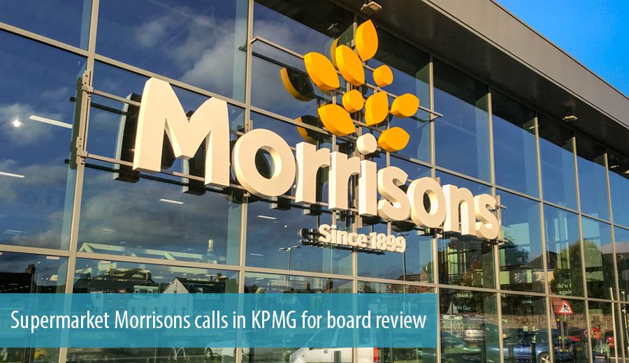 Supermarket Morrisons calls in KPMG for board review