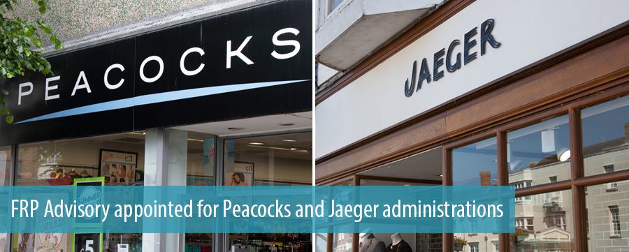 FRP Advisory appointed for Peacocks and Jaeger administrations