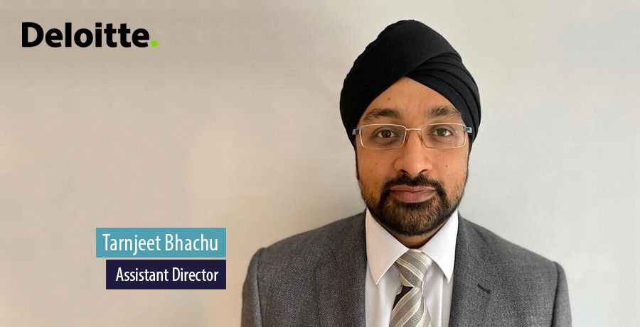 Tarnjeet Bhachu, Assistant Director, Deloitte