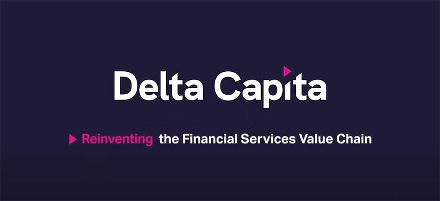 Delta Capita - Reinventing the Financial Services Value Chain