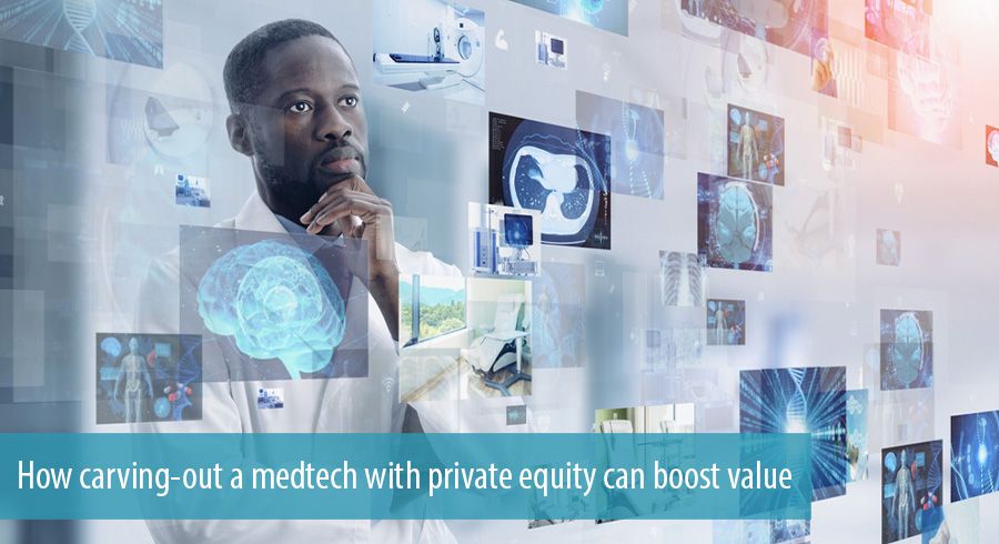 How carving-out a medtech with private equity can boost value 
