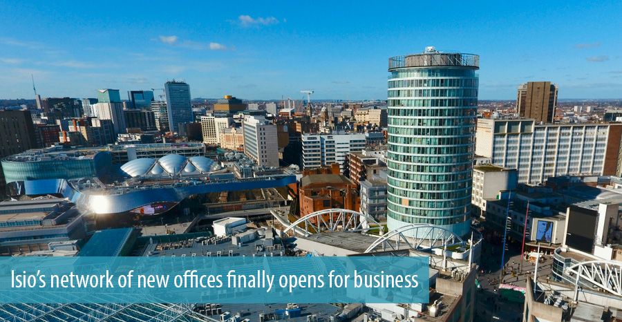 Isio’s network of new offices finally opens for business