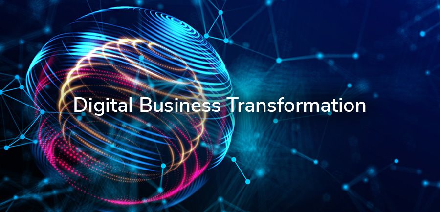 Digital Business Transformation