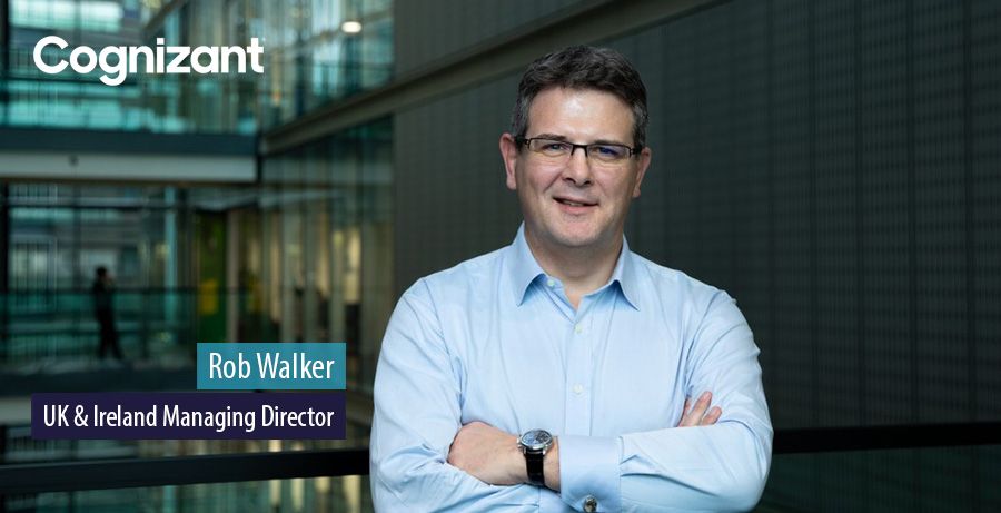 Rob Walker, UK & Ireland Managing Director of Cognizant
