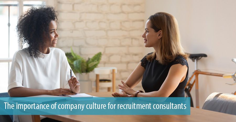 The importance of company culture for recruitment consultants