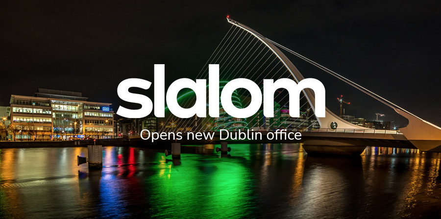 Slalom opens new Dublin office