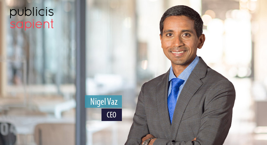 CEO Nigel Vaz on Publicis Sapient's digital transformation gambit
