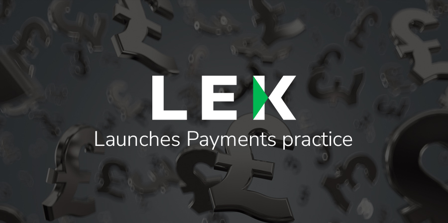 L.E.K. Consulting launches Payments practice