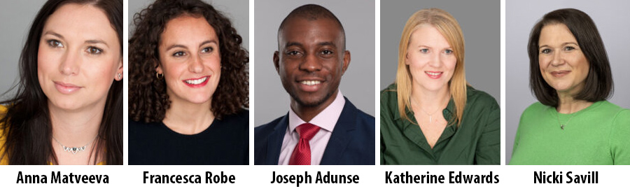 Anna Matveeva, Francesca Robe, Joseph Adunse, Katherine Edwards and Nicki Savill