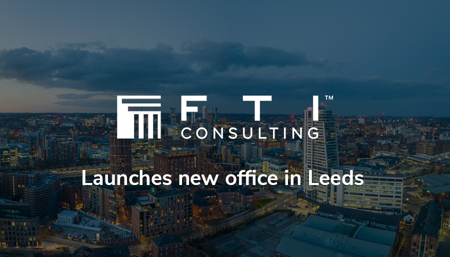 FTI Consulting launches new office in Leeds, fifth in UK 1 FTI Consulting launches new office in Leeds, fifth in UK