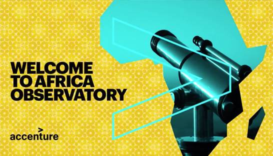 Accenture launches Africa Observatory to facilitate innovation across the region