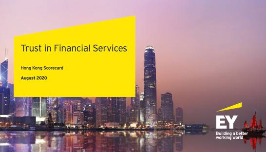According to EY, most people in Hong Kong trust their banks