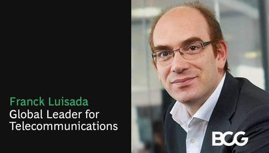 Franck Luisada new global leader of BCG’s Telecom practice