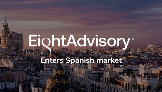 Eight Advisory enters Spanish market with new office in Madrid