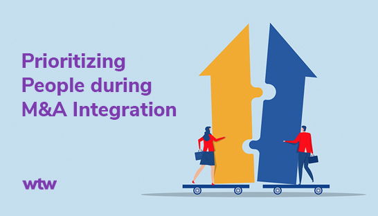 Prioritizing human capital during the M&A integration process
