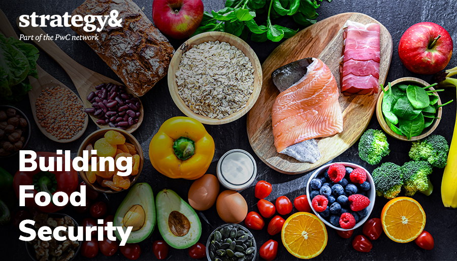 Building global food security rests on four key pillars, says Strategy&