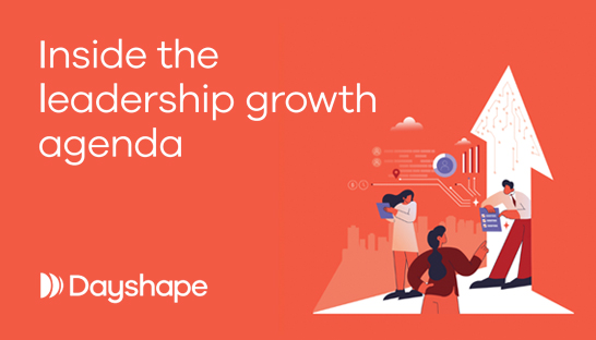Dayshape research: Inside the leadership growth agenda